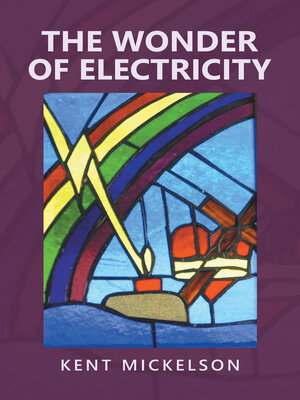 cover image of The Wonder of Electricity